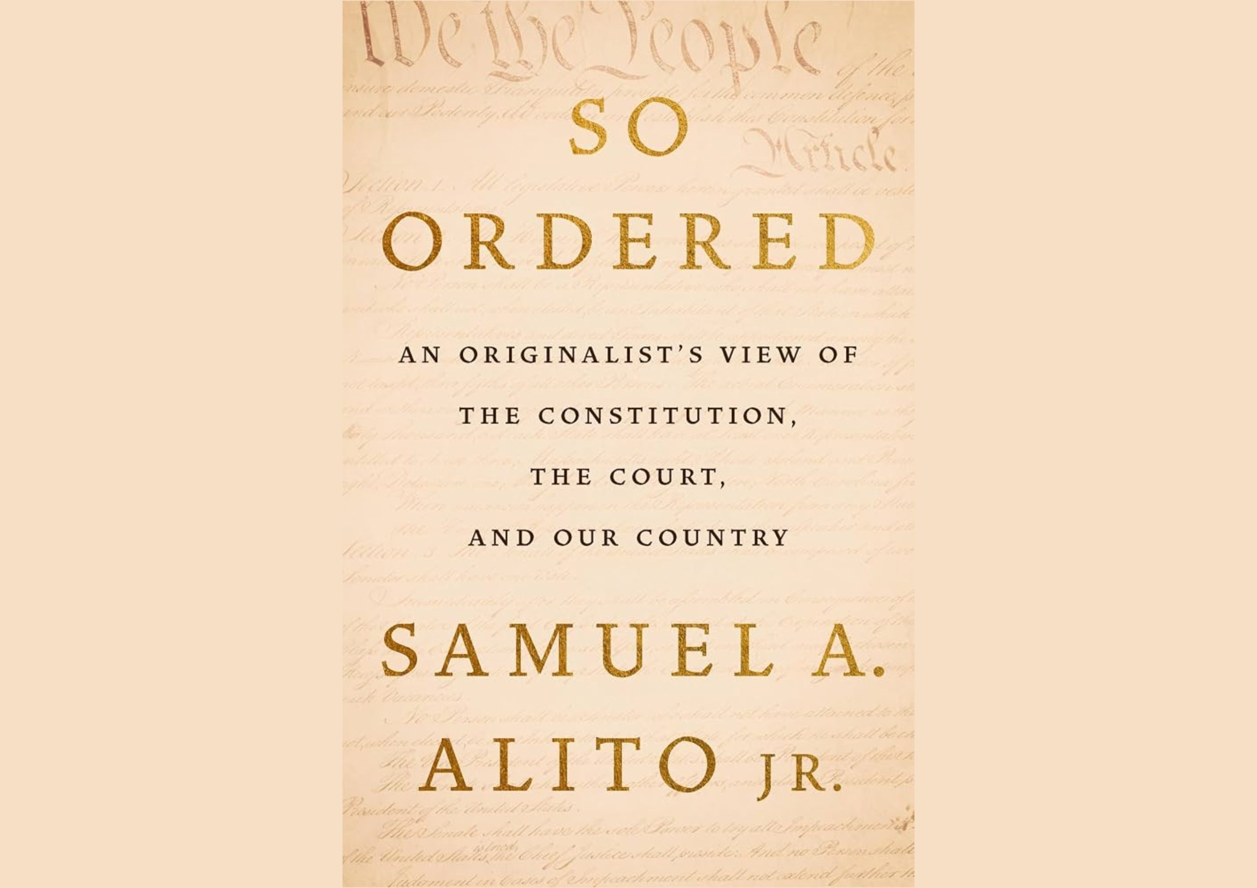 Justice Alito’s Practical Guide to Originalism